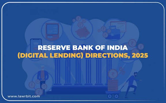 Beyond Zeroes and Ones: How RBI’s 2025 Digital Lending Directions Are Reshaping the Fintech Landscape
