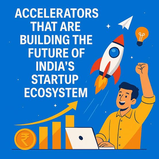85+ Startup Accelerators in India Offering ₹50L Funding + Mentorship: How to Get In and Maximize Your Chances