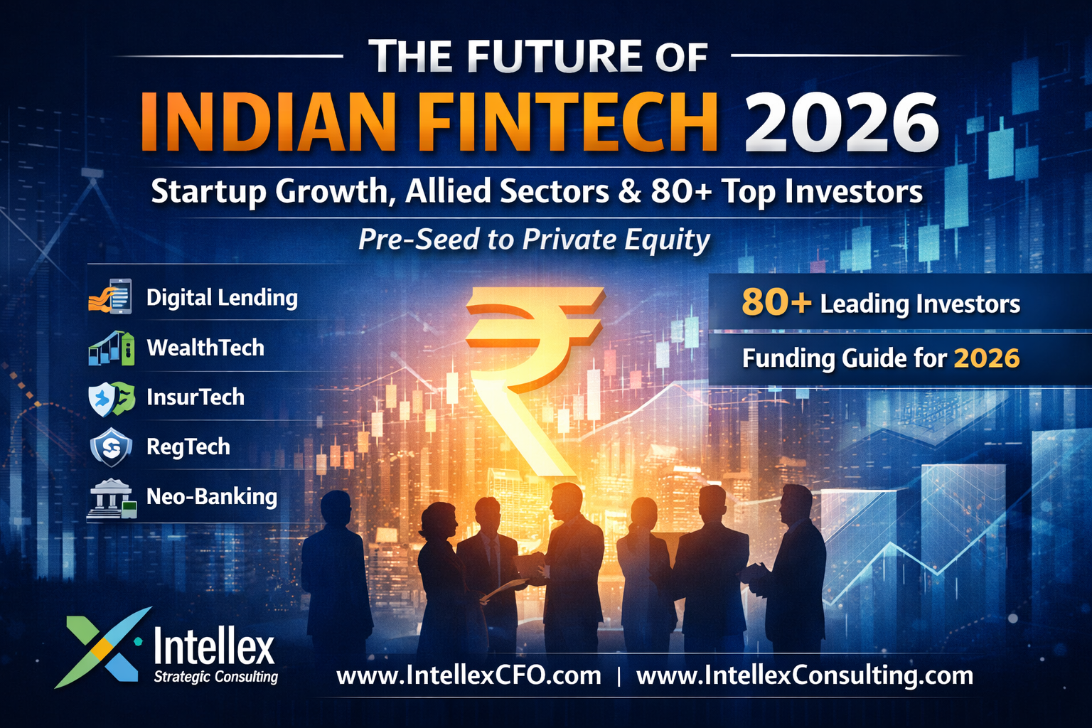 The Future of Indian Fintech 2026: A Comprehensive Guide to Startup Growth, Allied Sectors, and 80+ Top Investors from Pre-Seed to Private Equity