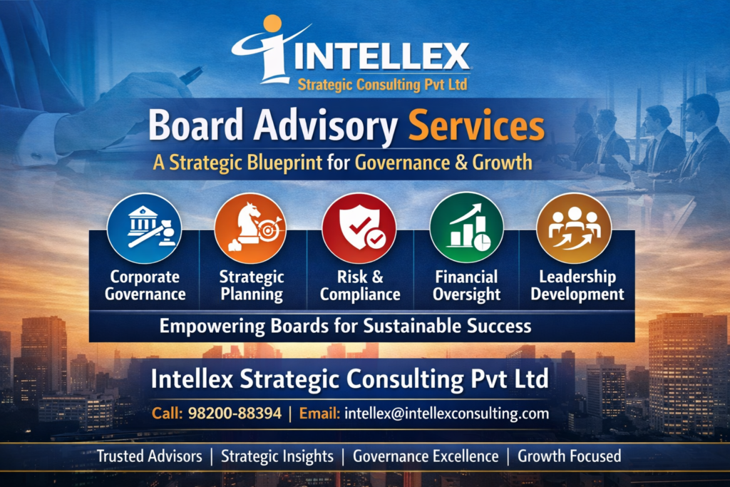 Board Advisory Services: A Strategic Blueprint for Governance, Growth, and Long-Term Value Creation.